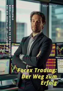 Forex Trading:  Der Weg zum Erfolg