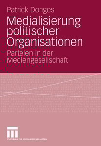 Medialisierung politischer Organisationen
