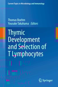 Thymic Development and Selection of T Lymphocytes