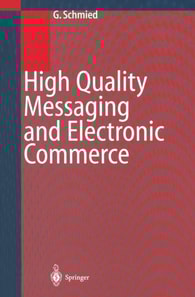 High Quality Messaging and Electronic Commerce