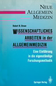 Wissenschaftliches Arbeiten in der Allgemeinmedizin