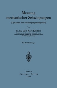 Messung mechanischer Schwingungen (Dynamik der Schwingungsmeßgeräte)