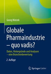 Globale Pharmaindustrie – quo vadis?