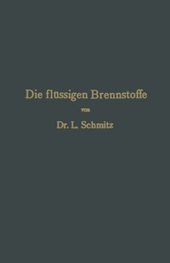 Die flüssigen Brennstoffe