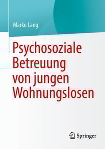 Psychosoziale Betreuung von jungen Wohnungslosen