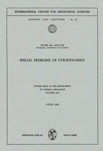 Special Problems of Gyrodynamics