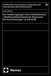 Der Verjährungsbeginn beim Straftatbestand „Wettbewerbsbeschränkende Absprachen bei Ausschreibungen" (§ 298 StGB)