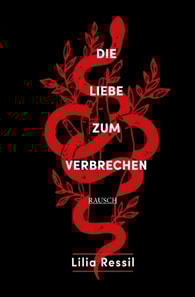 Die Liebe zum Verbrechen