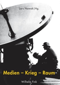 Medien–Krieg–Raum