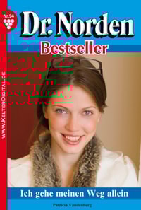 Dr. Norden Bestseller 94 – Arztroman