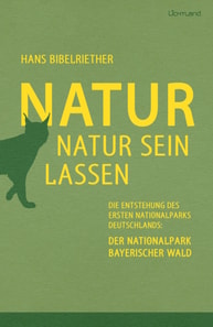Natur Natur sein lassen