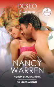 Noticia de última hora - Su único amante