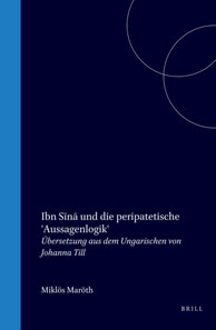Ibn Sina und die peripatetische 'Aussagenlogik'
