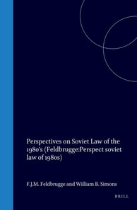 Perspectives on Soviet Law for the 1980's
