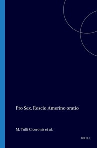 M. Tulli Ciceronis Pro Sex. Roscio Amerino Oratio