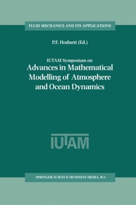 IUTAM Symposium on Advances in Mathematical Modelling of Atmosphere and Ocean Dynamics