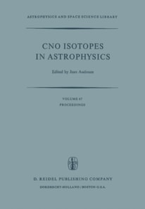 CNO Isotopes in Astrophysics
