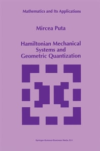 Hamiltonian Mechanical Systems and Geometric Quantization