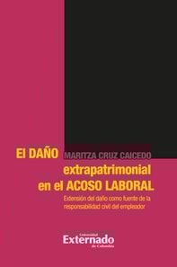 El daño extrapatrimonial en el acoso laboral