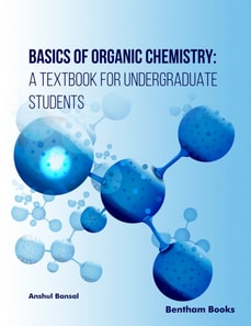 Basics of Organic Chemistry: A Textbook for Undergraduate Students