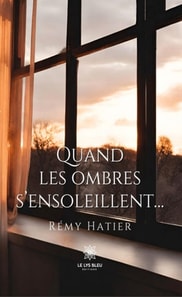 Quand les ombres s'ensoleillent...