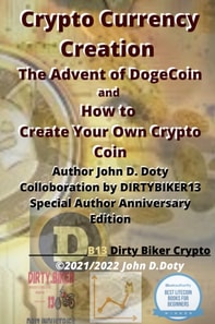 Crypto Currency Creation The Advent of Dogecoin and How to Create Your Own Crypto Coin