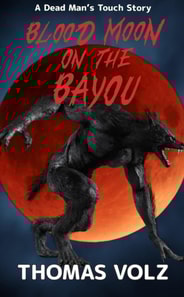 Blood Moon on the Bayou