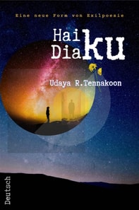 Haiku Diaku: Eine neue Form von Exilpoesie