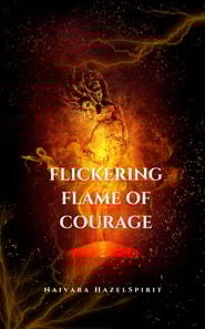 Flickering Flame of Courage
