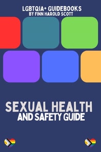 Sexual Health  and Safety Guide