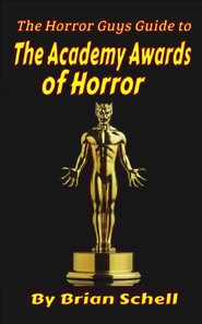 Horror Guys Guide to the Academy Awards of Horror