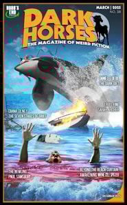 Dark Horses: The Magazine of Weird Fiction No. 38