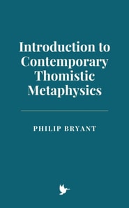 Introduction to Contemporary Thomistic Metaphysics