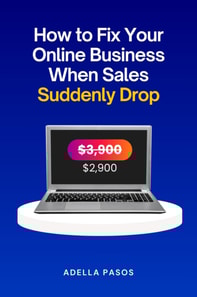 How to Fix Your Online Business When Sales Suddenly Drop