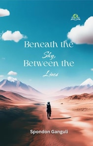Beneath the Sky, Between the Lines