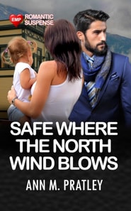Safe Where the North Wind Blows