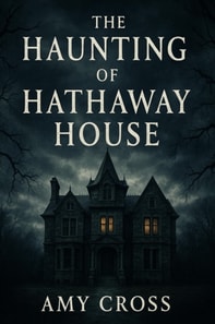 Haunting of Hathaway House