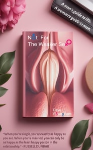 Not For The Weaker Sex