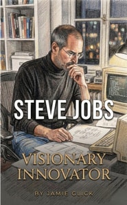 Steve Jobs: Visionary Innovator