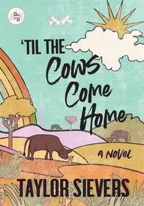 'Til the Cows Come Home