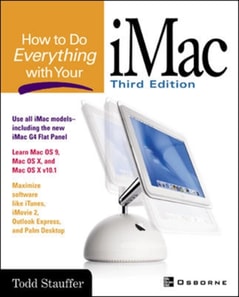 How to Do Everything with Your iMac