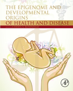 Epigenome and Developmental Origins of Health and Disease