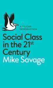 Social Class in the 21st Century