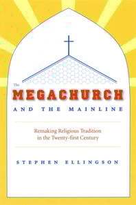 Megachurch and the Mainline