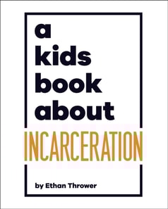 Kids Book About Incarceration