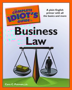 Complete Idiot's Guide to Business Law