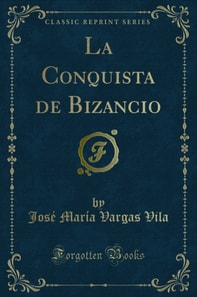 La Conquista de Bizancio