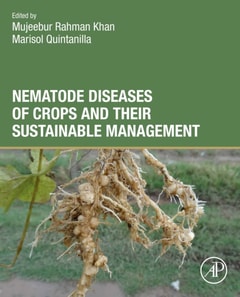 Nematode Diseases of Crops and Their Sustainable Management