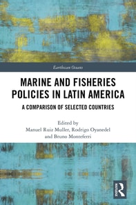 Marine and Fisheries Policies in Latin America