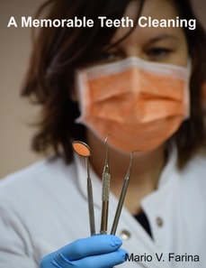 Memorable Teeth Cleaning